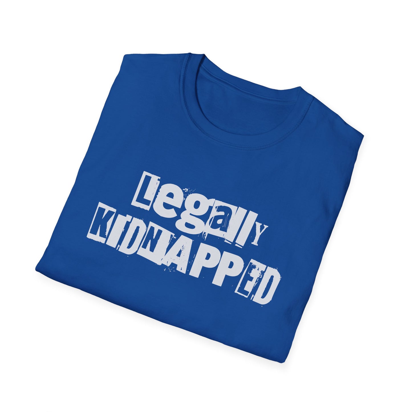 Legally Kidnapped – Adoptee Rights Tee