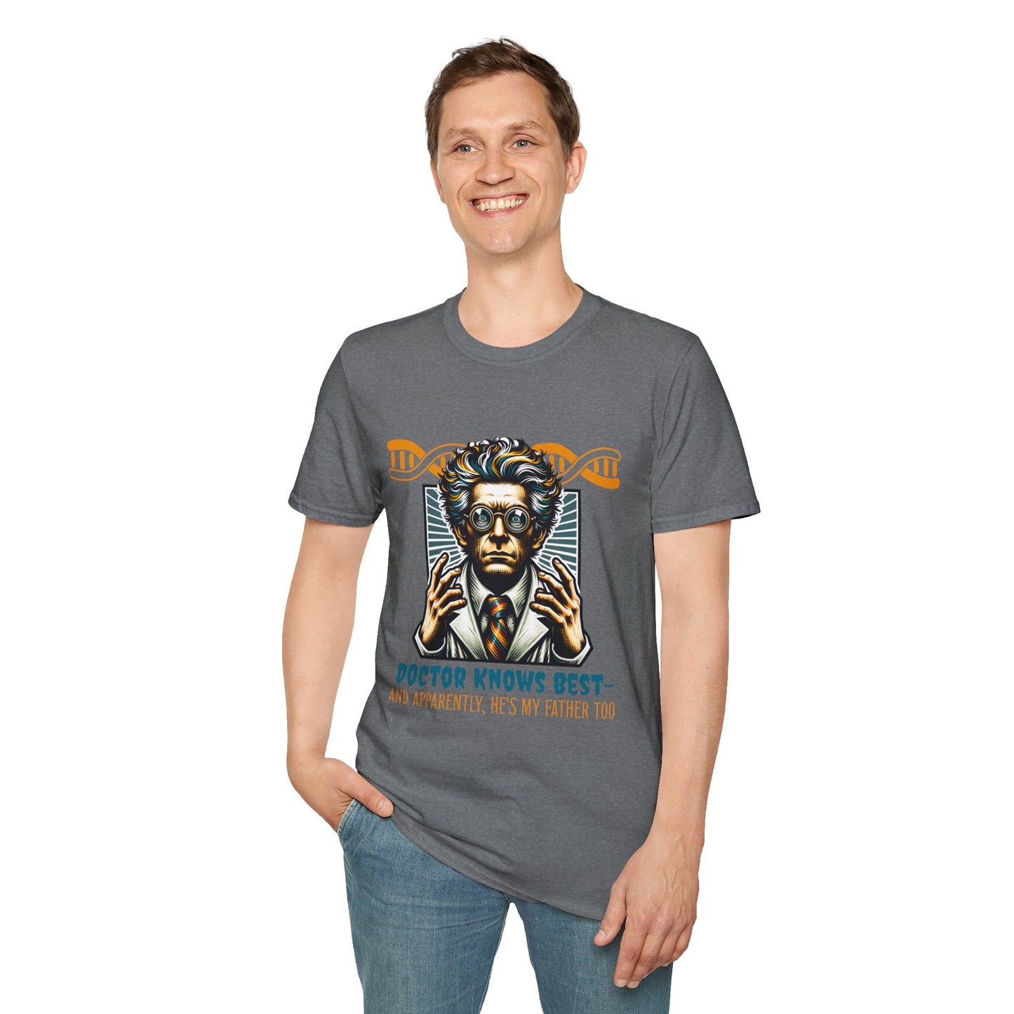 Doctor Knows Best Unisex T-Shirt – Fertility Fraud, Donor Conceived Humor, DNA Surprise Apparel