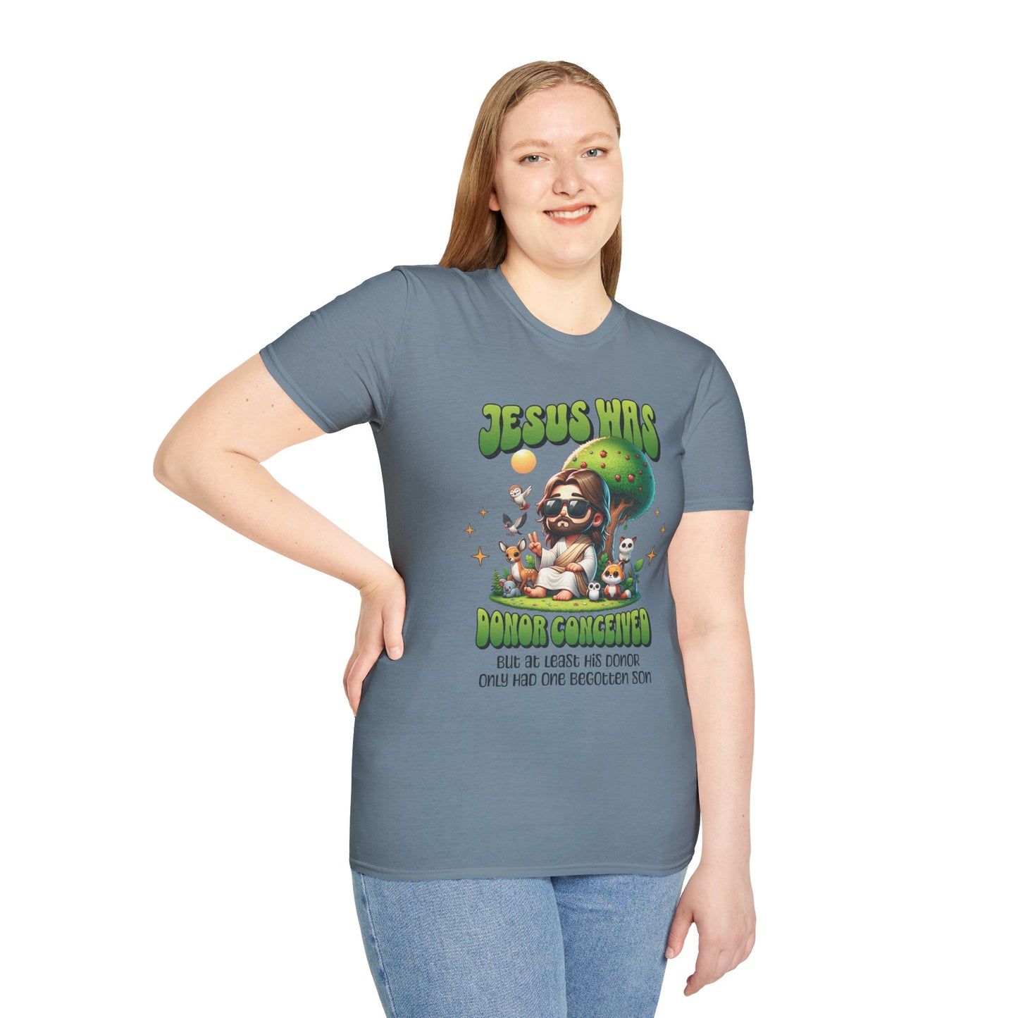 Jesus Was Donor Conceived – Unisex Softstyle Tee