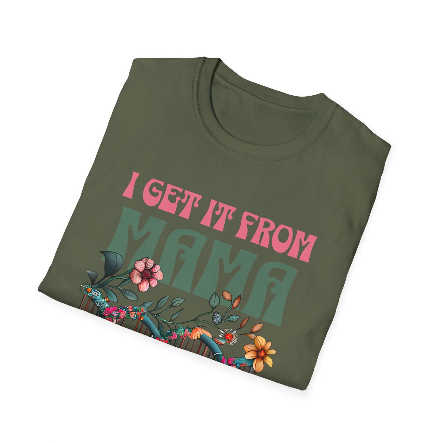 I Get It From Mama Unisex T-Shirt – DNA Inspired, Adoptee Reunion, Mother & Daughter Matching Shirt