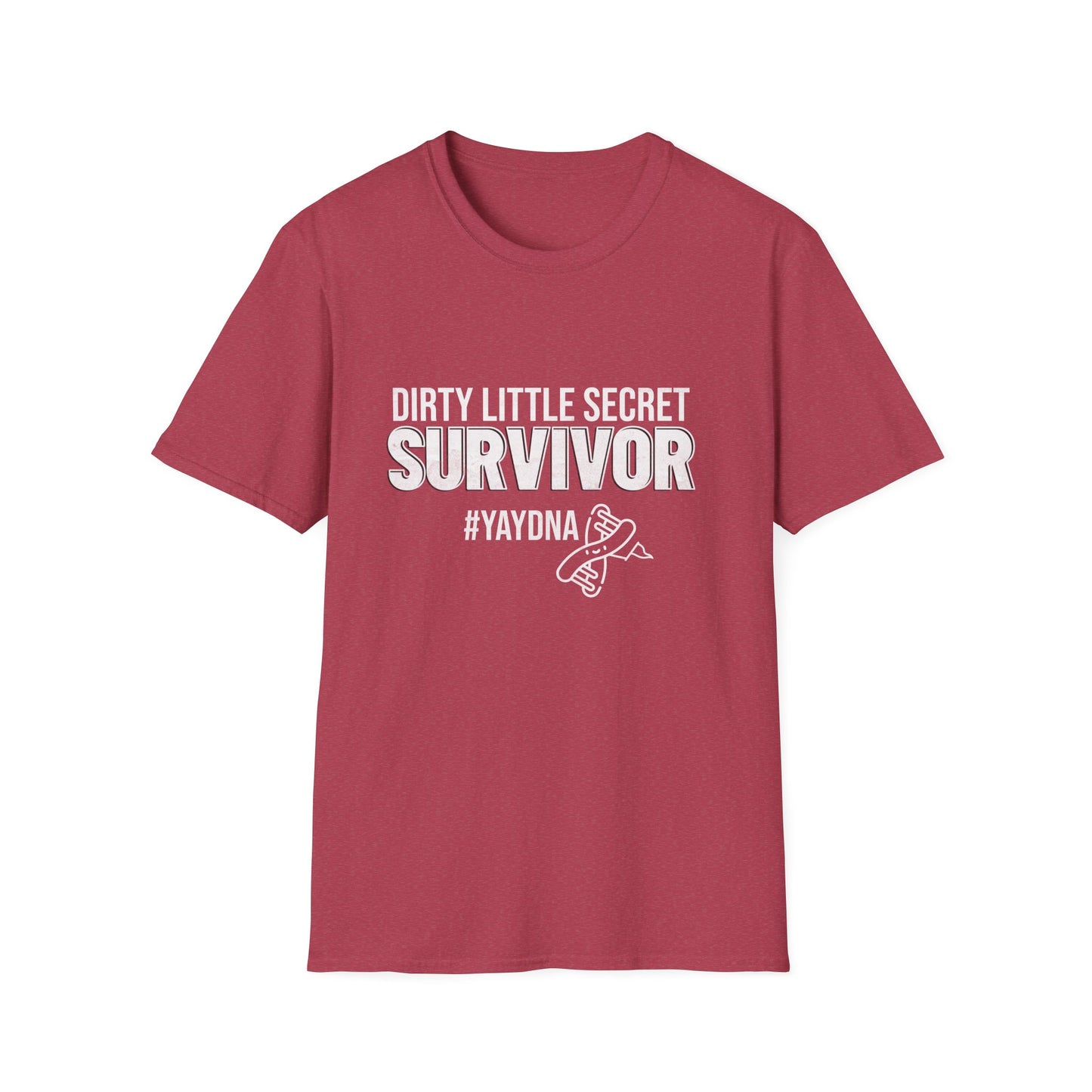 Dirty Little Secret Survivor – Unisex Tee