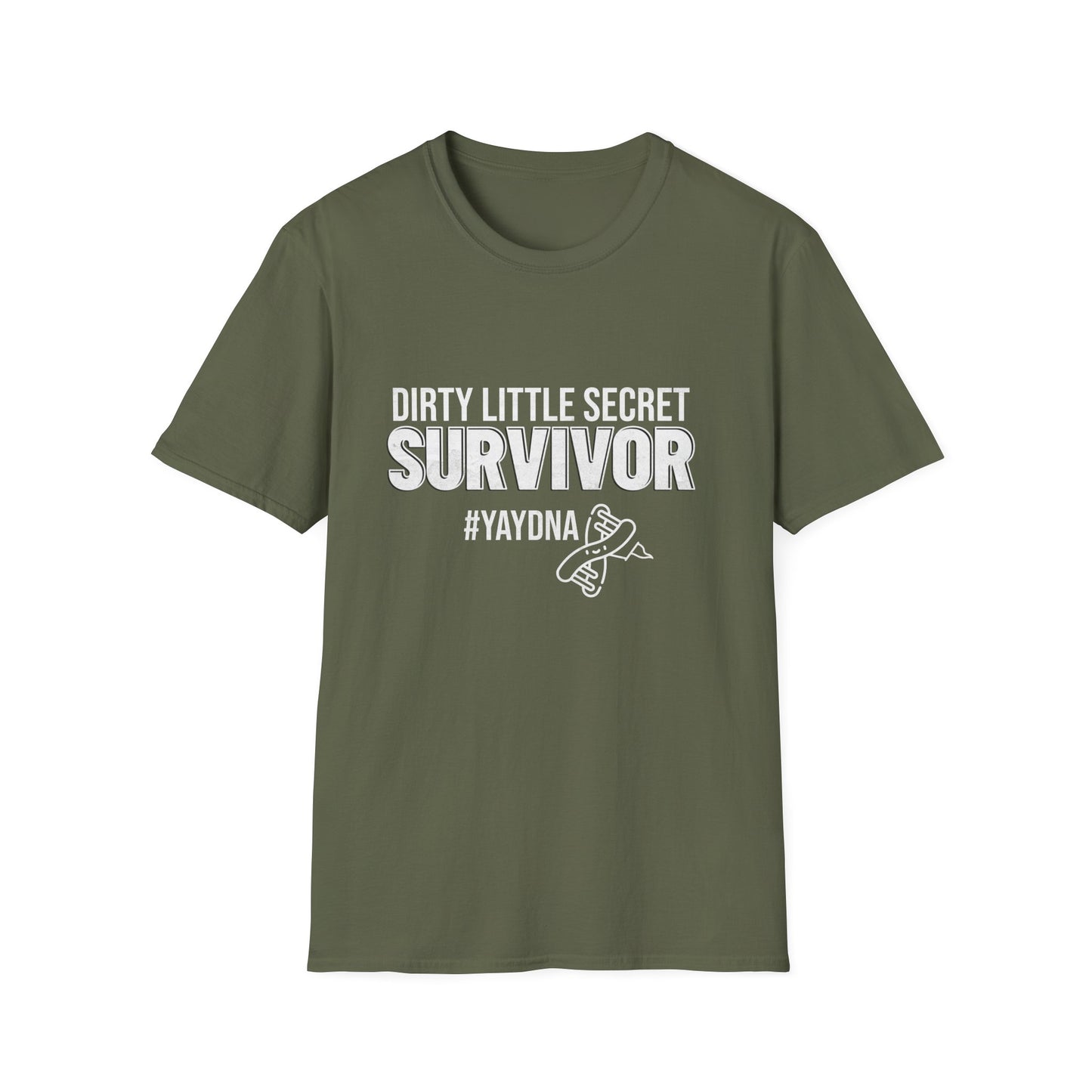 Dirty Little Secret Survivor – Unisex Tee
