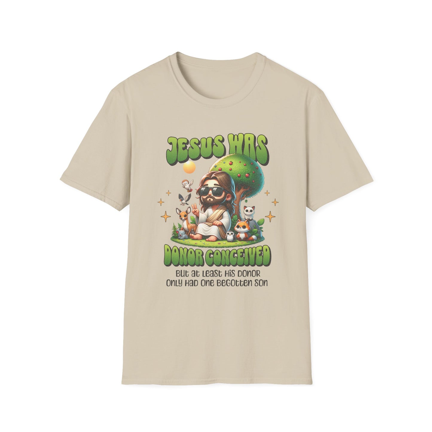 Jesus Was Donor Conceived – Unisex Softstyle Tee