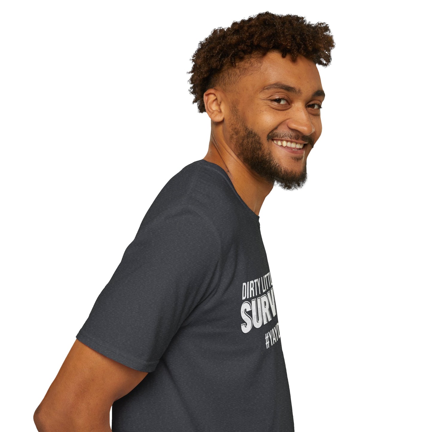 Dirty Little Secret Survivor – Unisex Tee