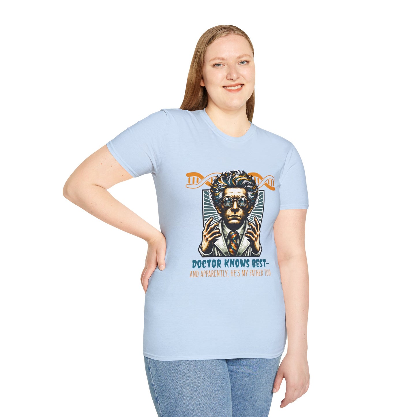 Doctor Knows Best Unisex T-Shirt – Fertility Fraud, Donor Conceived Humor, DNA Surprise Apparel
