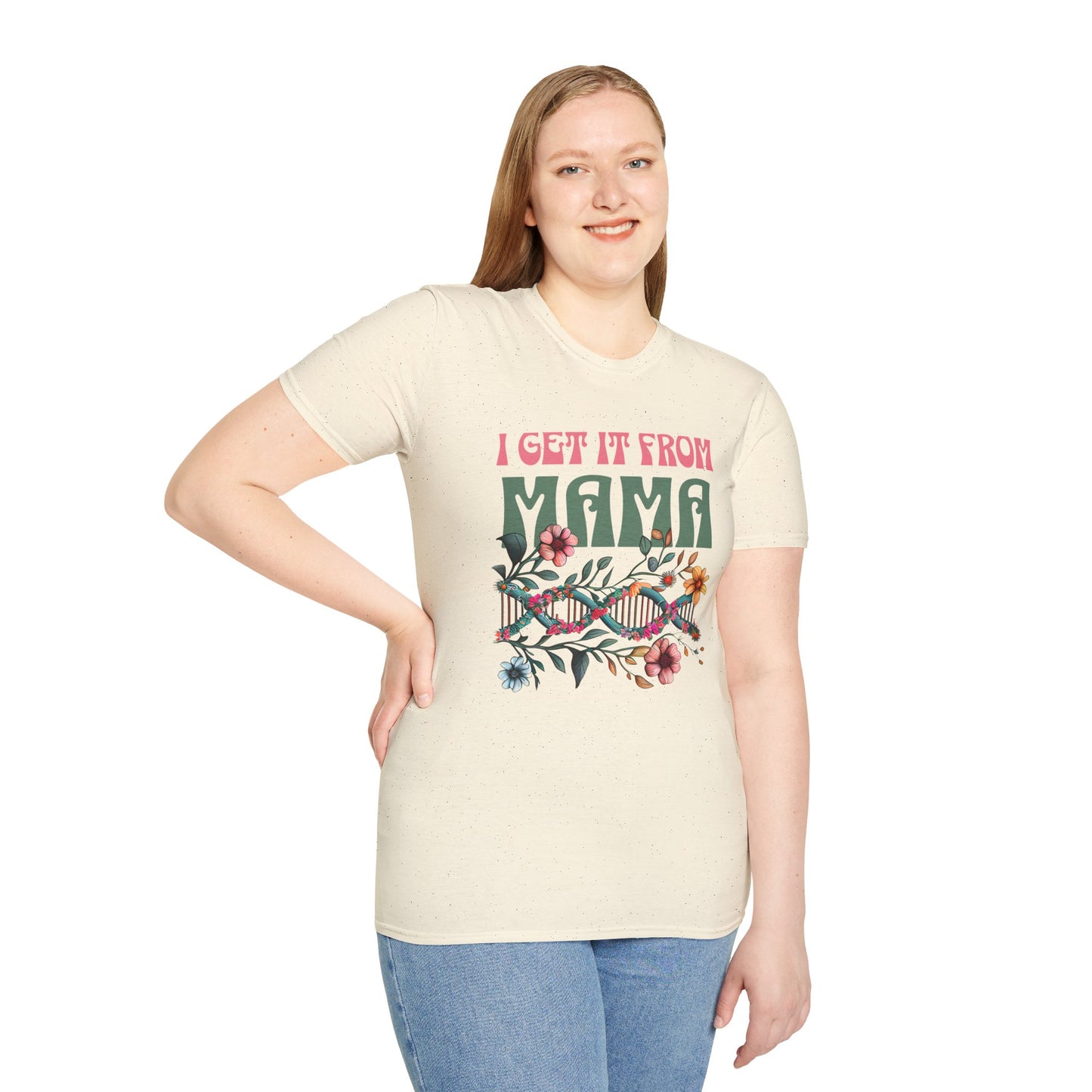 I Get It From Mama Unisex T-Shirt – DNA Inspired, Adoptee Reunion, Mother & Daughter Matching Shirt
