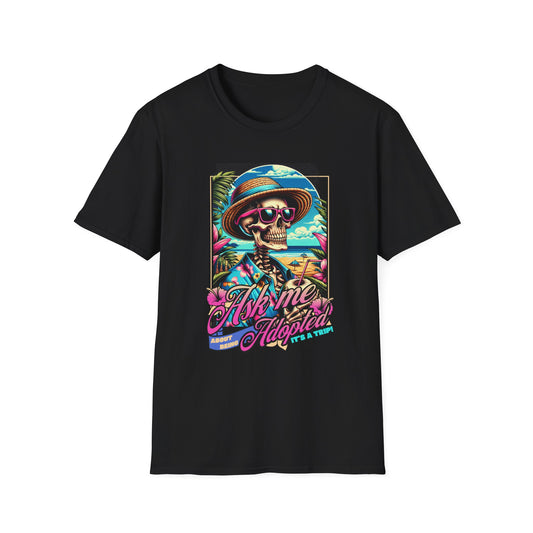 Ask Me About Being Adopted – It’s a Trip! | Retro Skeleton Tee
