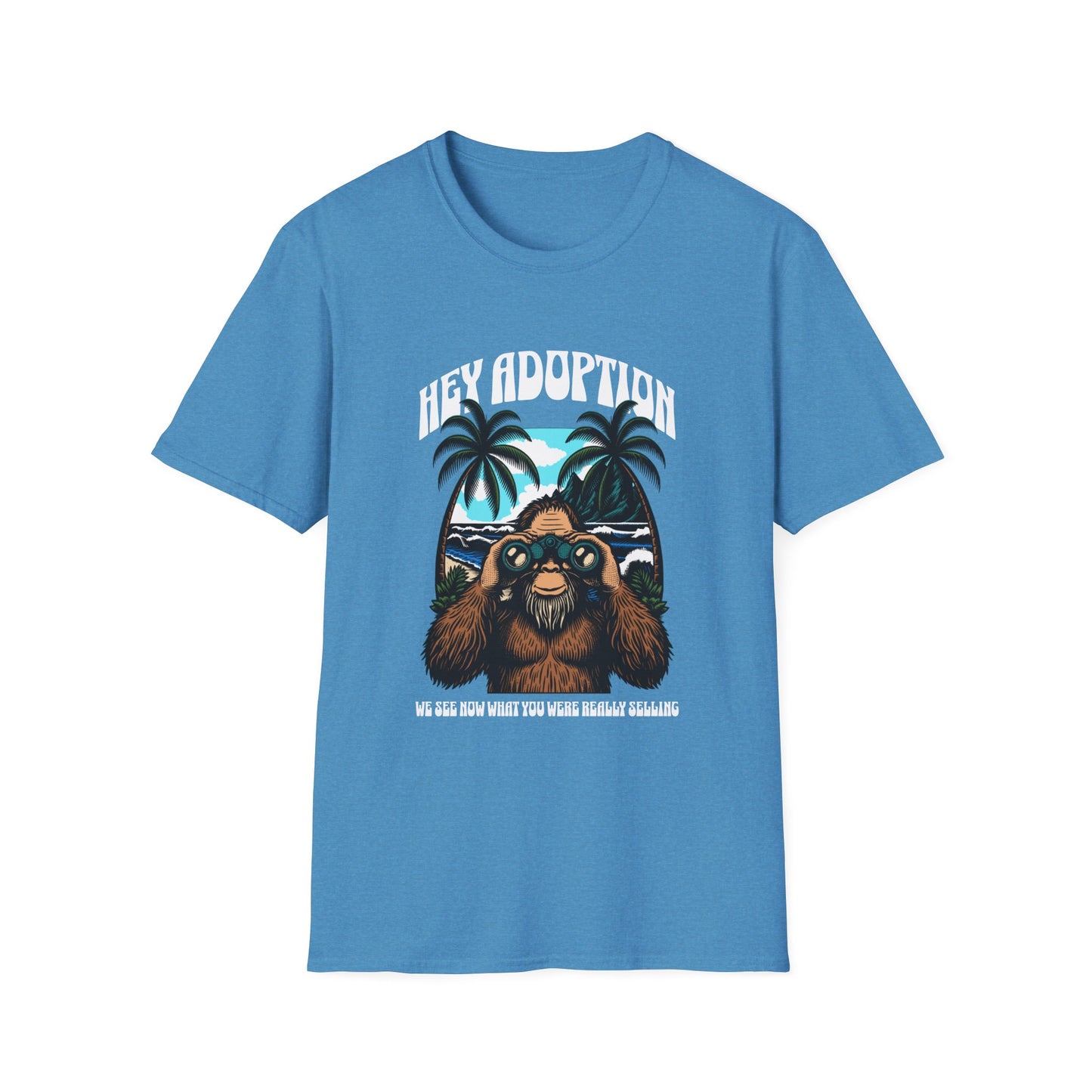 Hey Adoption – We See Now What You Were Really Selling T-Shirt| Limited NAAM 2025 Edition